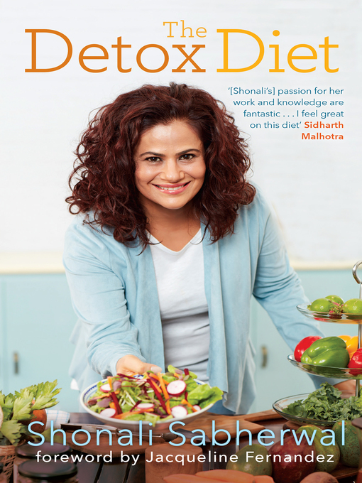 Title details for The Detox Diet by Shonali Sabherwal - Available